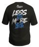 Less Is More $$ - Black - 60% Cotton / 40% Poly T-Shirt